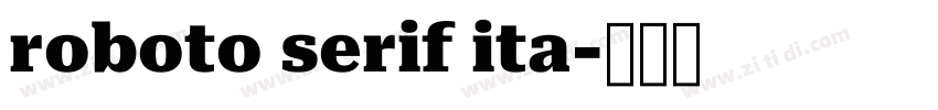 roboto serif ita字体转换